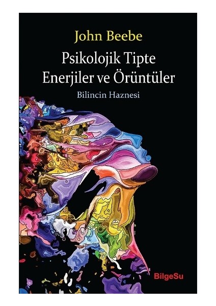 Psikolojik Tipte Enerjiler ve Örüntüler