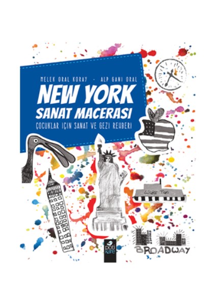 New York Sanat Macerası Çocuklar Için Sanat ve Gezi Rehberi