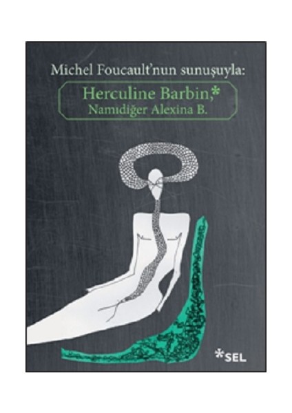 Herculine Barbin Namıdiğer Alexina B.