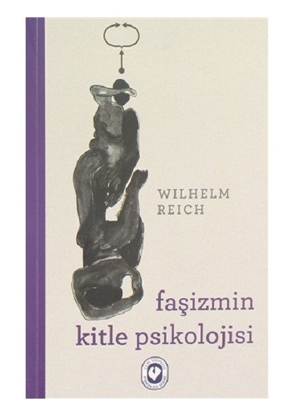 Faşizmin Kitle Psikolojisi