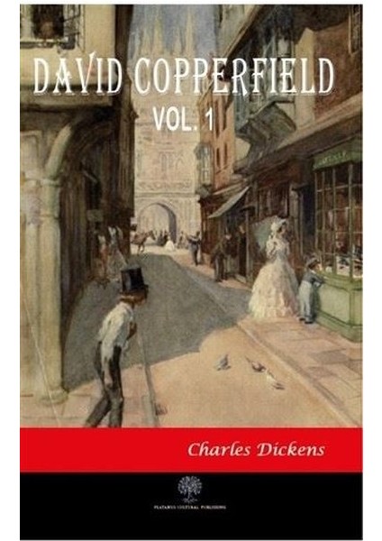 David Copperfield Vol 1