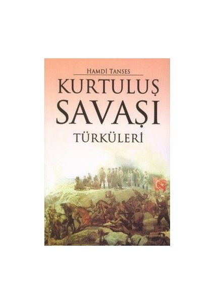 Kurtuluş Savaşı Türküleri