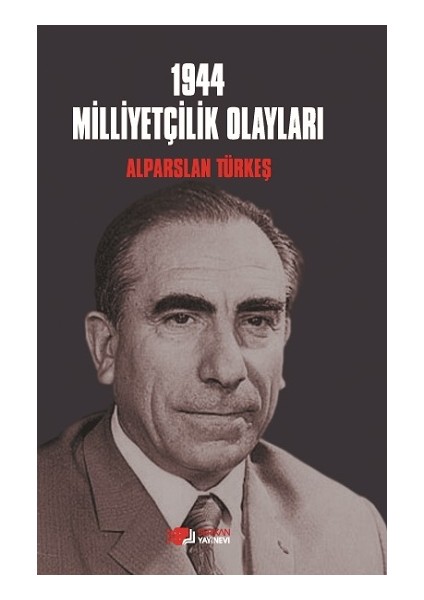 1944 Milliyetçilik Olayları