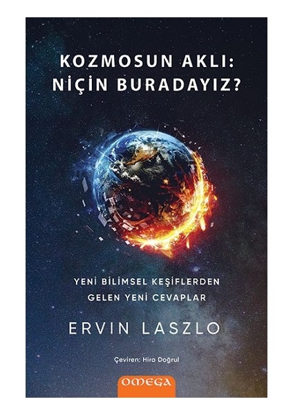 Kozmosun Aklı - Niçin Buradayız