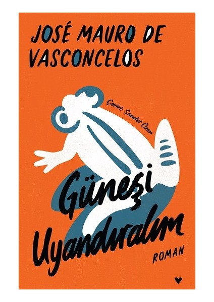 Güneşi Uyandıralım (Ciltli )