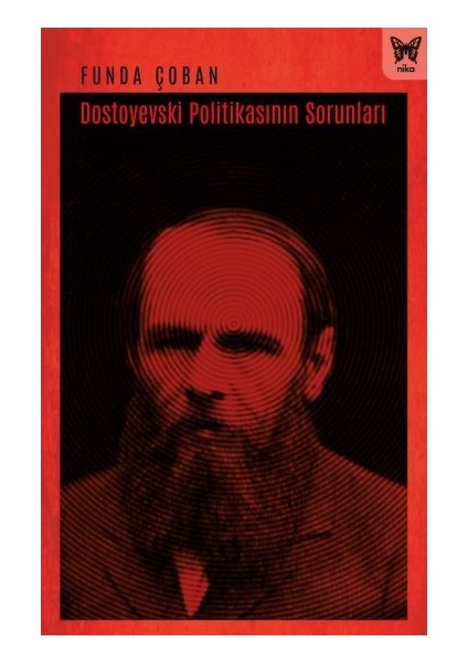 Dostoyevski Politikasının Sorunları