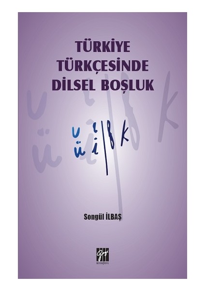 Türkiye Türkçesinde Dilsel Boşluk
