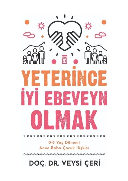 Yeterince Iyi Ebeveyn Olmak