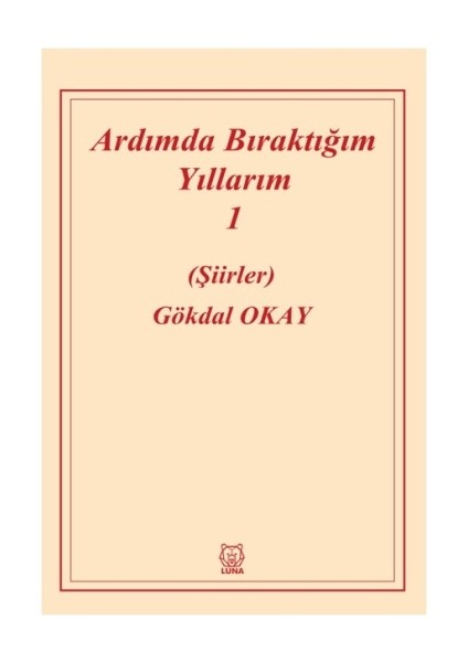Ardımda Bıraktığım Yıllarım 1