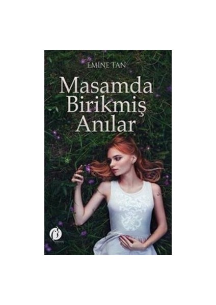 Masamda Birikmiş Anılar