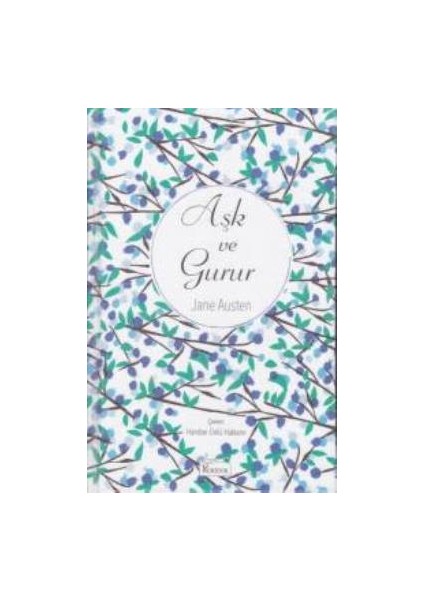 Aşk ve Gurur (Bez Ciltli)