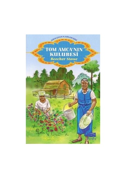 Tom Amca’nın Kulübesi