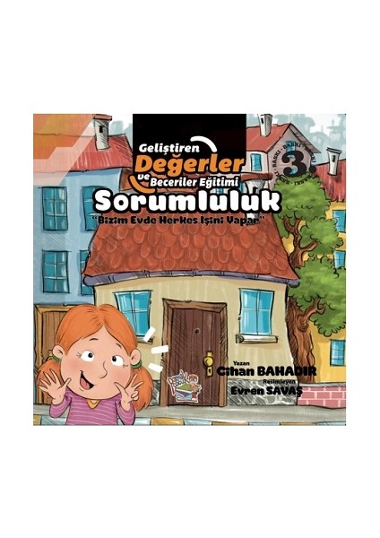 Sorumluluk - Bizim Evde Herkes Işini Yapar