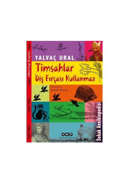 Timsahlar Diş Fırçası Kullanmaz
