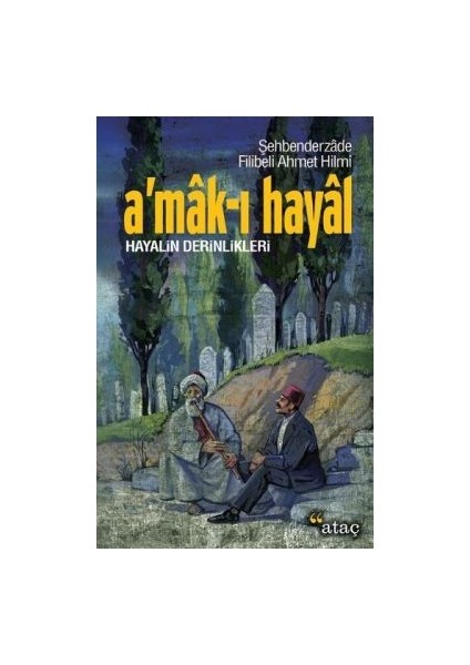 A’mak-I Hayal