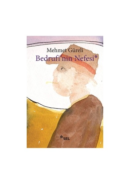 Bedrufi’nin Nefesi