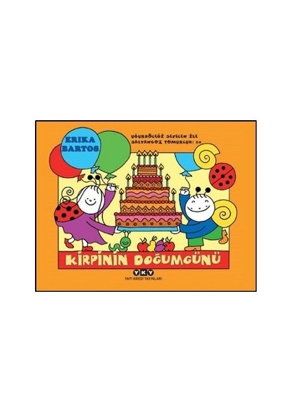 Uğurböceği Serisi 20 - Kirpinin Doğum Günü