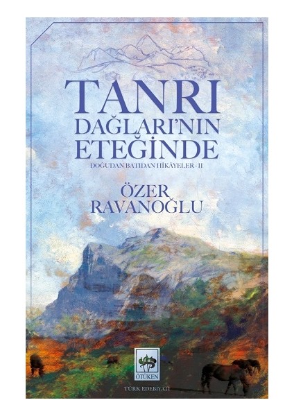 Tanrı Dağları'nın Eteğinde