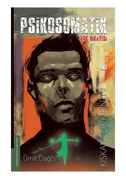 Psikosomatik Aşk Hikayesi