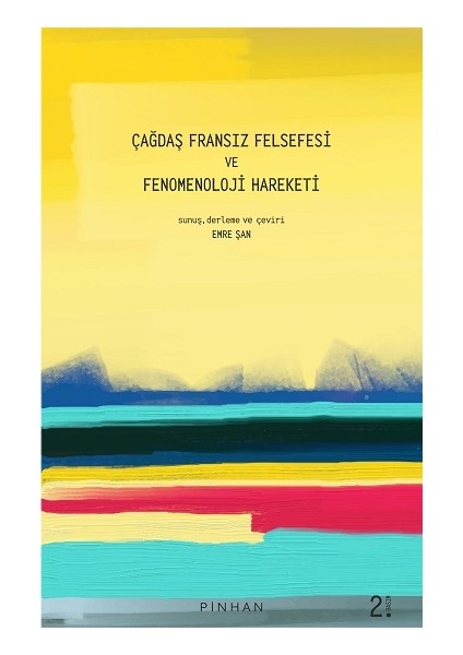 Çağdaş Fransız Felsefesi ve Fenomenoloji Hareketi