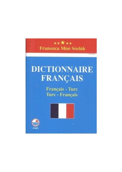 Dictionnaire Français - Fransızca Mini Sözlük