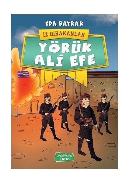 Yörük Ali Efe - Iz Bırakanlar