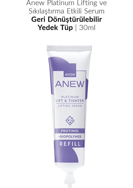 Anew Platinum Lifting ve Sıkılaştırma Etkili Serum Geri Dönüştürülebilir Tüp - 30ML