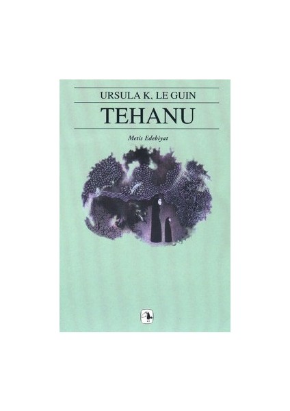 Yerdeniz Serisi 4 - Tehanu