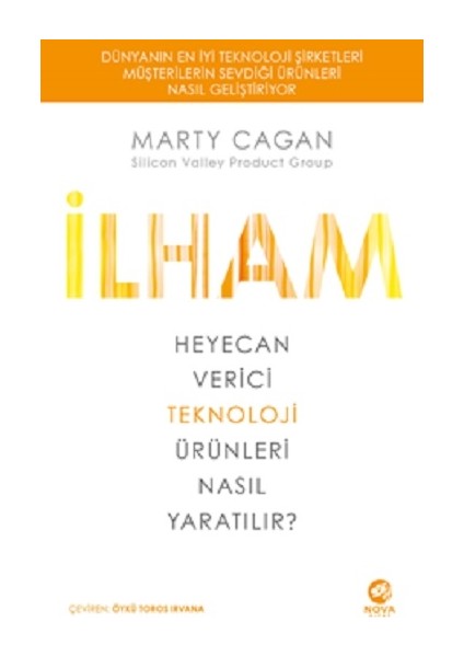 Ilham: Heyecan Verici Teknoloji Ürünleri Nasıl Yaratılır?