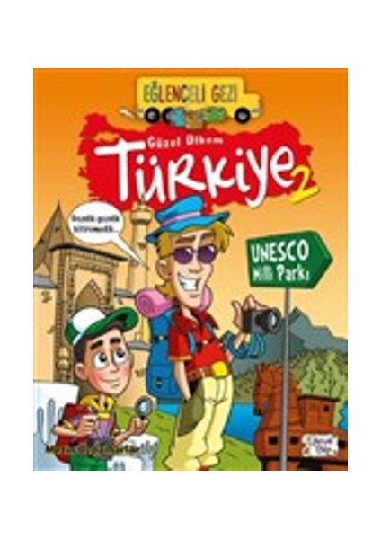Eğlenceli Gezi - Güzel Ülkem Türkiye 2