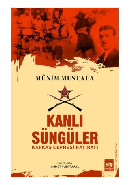 Kanlı Süngüler