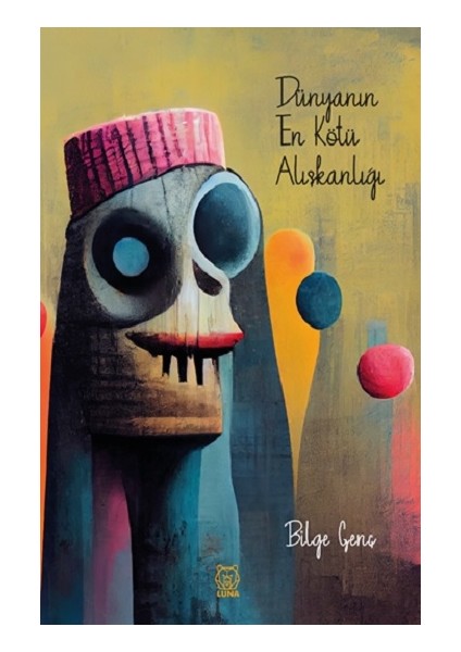 Dünyanın En Kötü Alışkanlığı