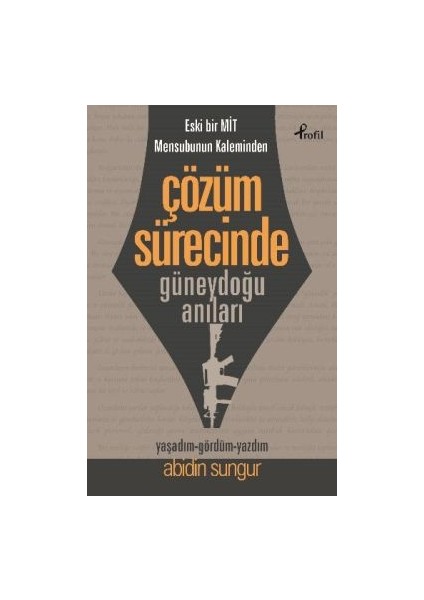 Eski Bir Mit Mensubunun Kaleminden Çözüm Sürecinde Güneydoğu Anıları