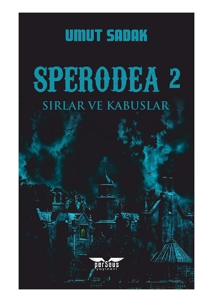 Sperodea 2 - Sırlar ve Kabuslar