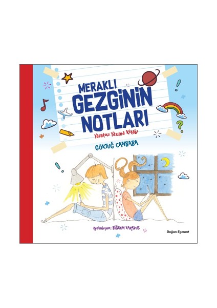 Meraklı Gezginin Notları Yaratıcı Yazma Kitabı