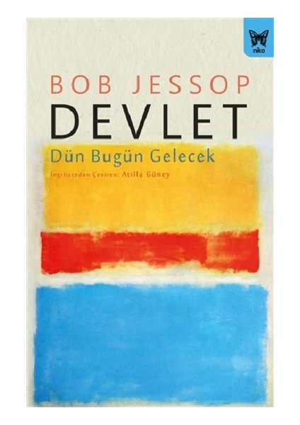 Devlet: Dün Bugün Gelecek