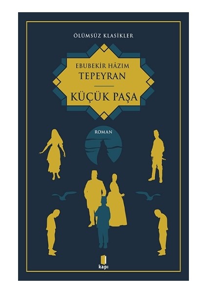 Ölümsüz Klasikler - Küçük Paşa