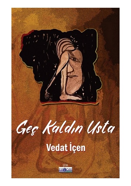 Geç Kaldın Usta