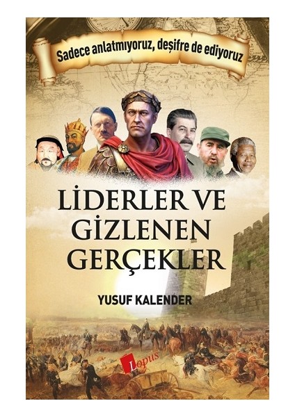 Liderler ve Gizlenen Gerçekler