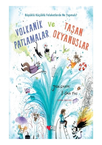Volkanik Patlamalar ve Taşan Okyanuslar (Ciltli)