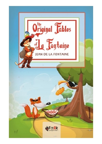 The Orginal Fables Of La Fontaine