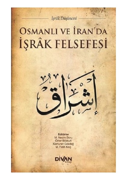 Osmanlı ve Iran'da Işrak Felsefesi