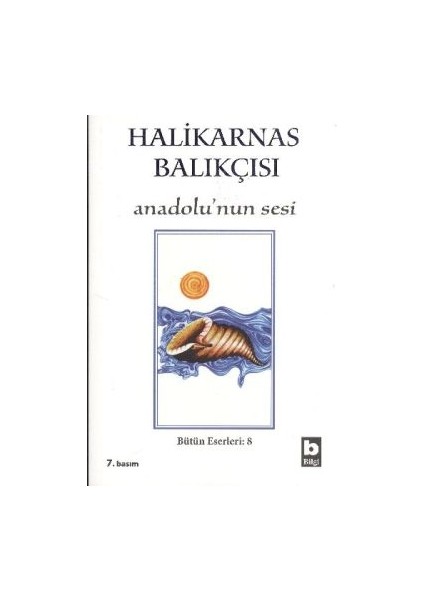 Halikarnas Balıkçısı - Anadolu’nun Sesi Bütün Eserleri