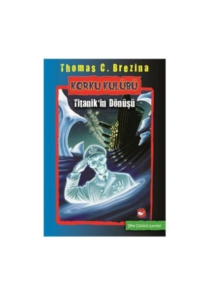 Korku Kulübü - Titanik’in Dönüşü