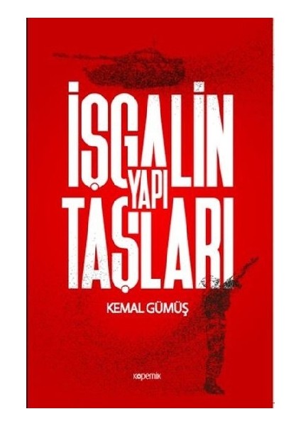 Işgalin Yapı Taşları