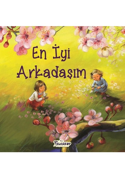 En Iyi Arkadaşım - Akrabalar Serisi