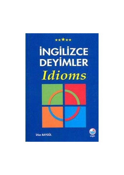 Ingilizce Deyimler - Idioms