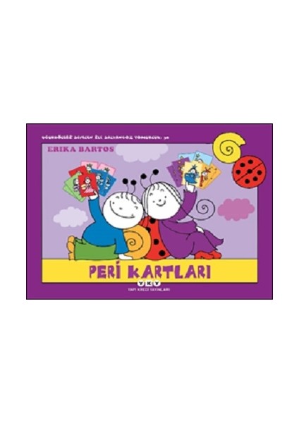 Uğurböceği Sevecen ile Salyangoz Tomurcuk 38: Peri Kartları