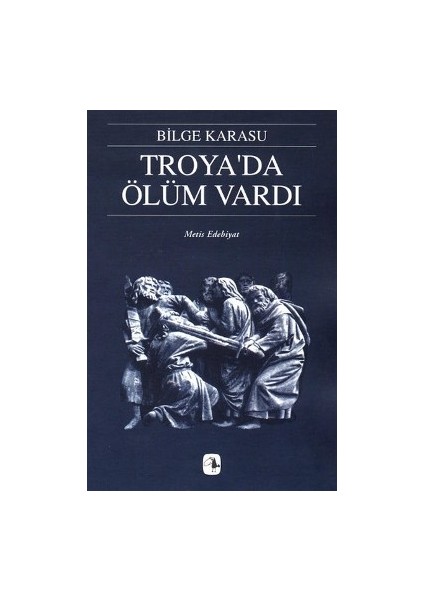 Troya'da Ölüm Vardı