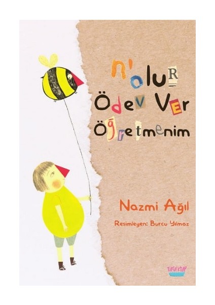 N'olur Ödev Ver Öğretmenim